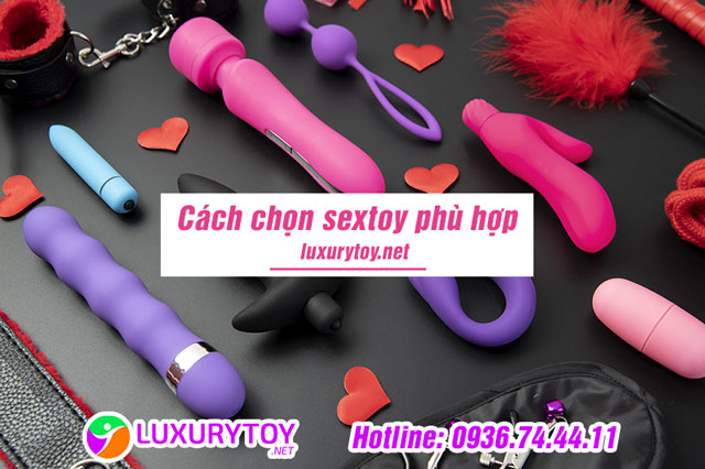 Cách chọn đồ chơi Sex Toy cho người lớn an toàn và chất lượng