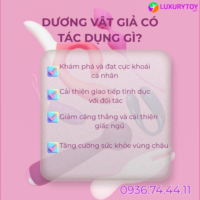 Dương Vật Giả: Là Gì, Tác Dụng, Có Mấy Loại, Nơi Bán Uy Tín Dương vật giả có tác dụng gì